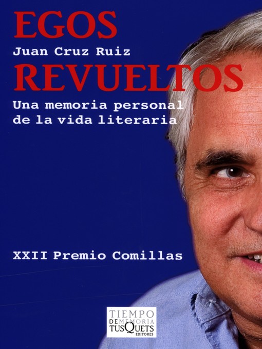 Title details for Egos revueltos by Juan Cruz Ruiz - Available